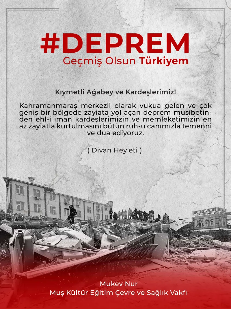 Kahramanmaraş Depremiyle Alakalı Divan Heyetinin Acil Yardım Duyurusudur.