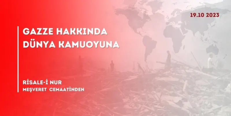 Gazze Hakkında Dünya Kamuoyuna Duyuru